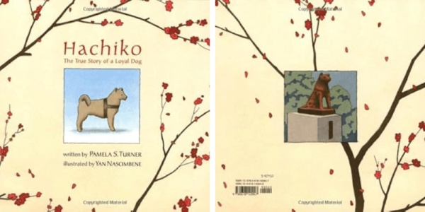 Front and back covers of the book Hachiko: The True Story of a Loyal Dog by Pamela S. Turner with illustrations by Yan Nascimbene.